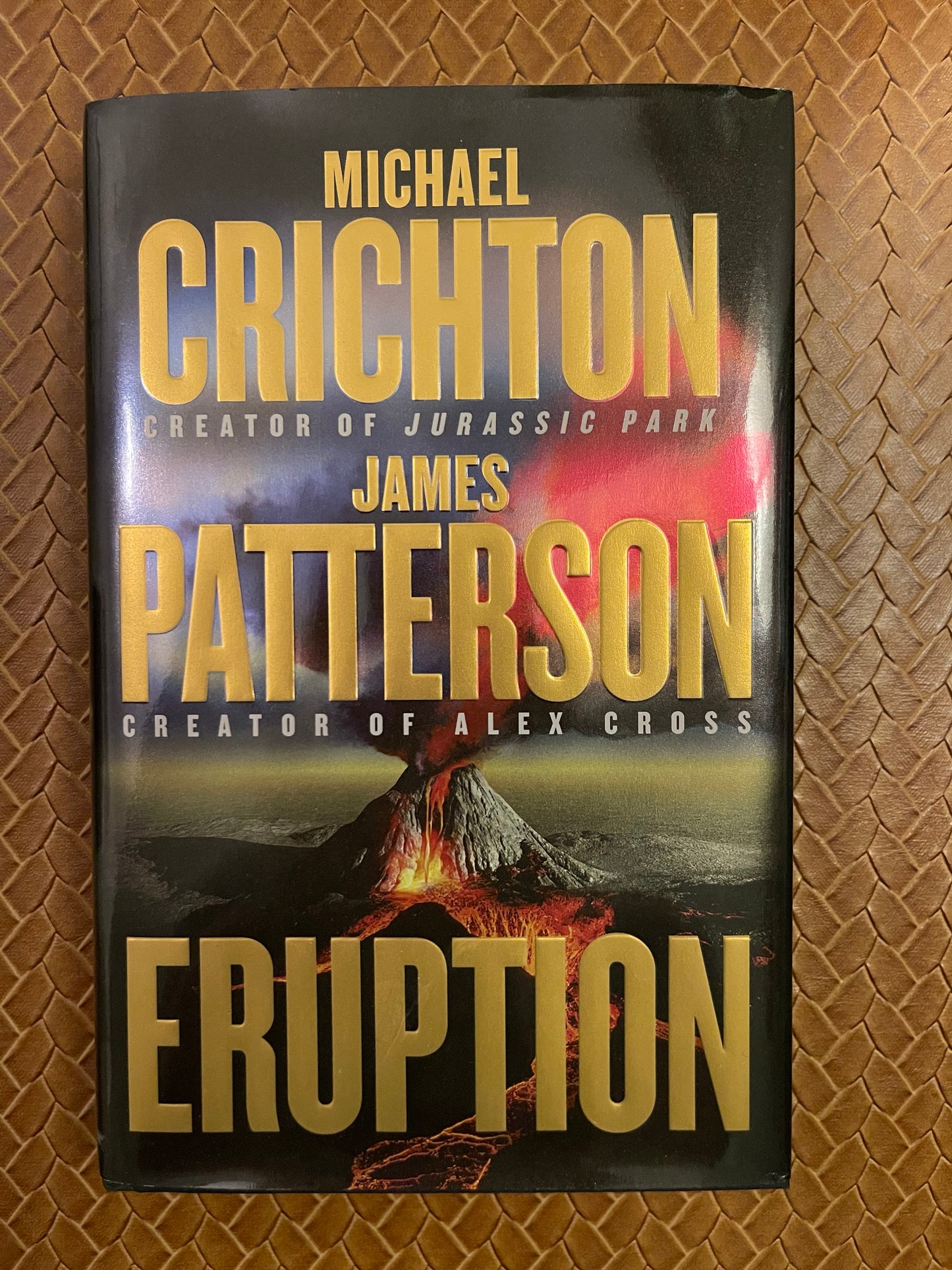 Eruption by Michael Crichton, James Patterson (Hardcover)