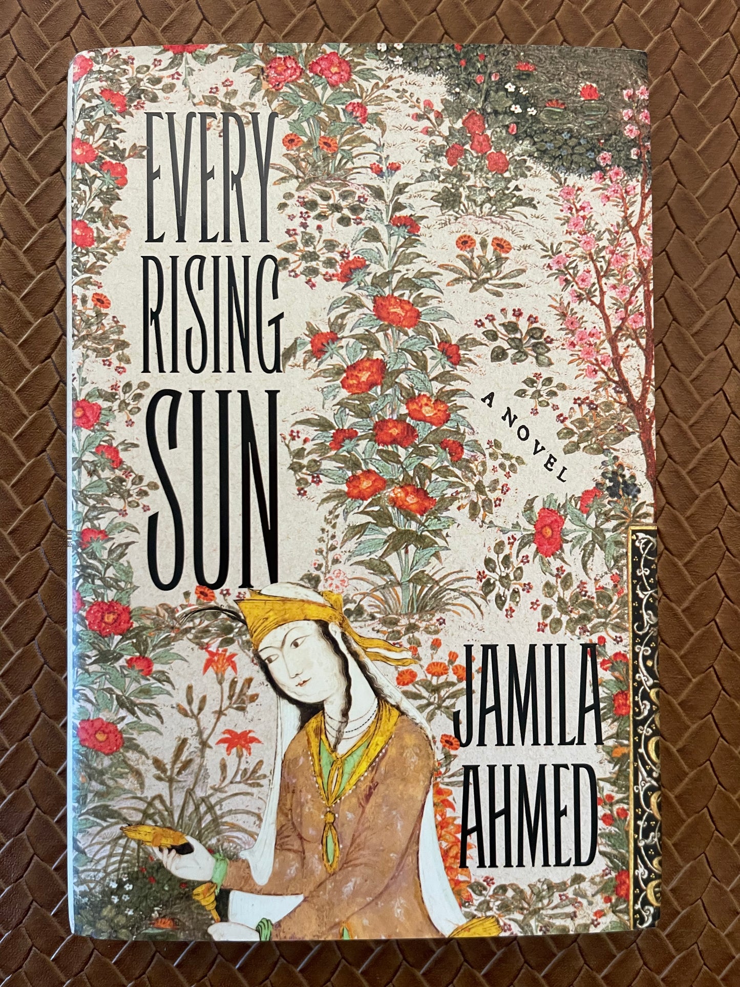 Every Rising Sun: A Novel by Jamila Ahmed (Hardcover)