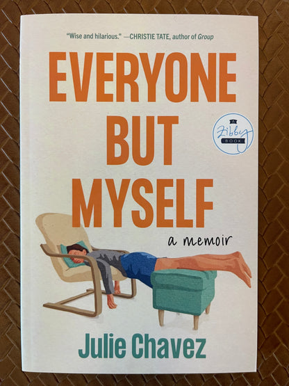 Everyone But Myself by Julie Chavez (Paperback)
