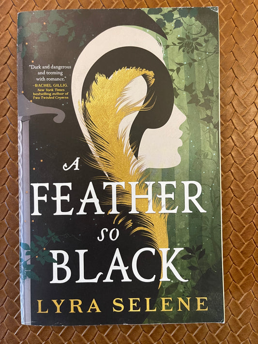 Fair Folk #1: A Feather So Black by Lyra Selene (Paperback)