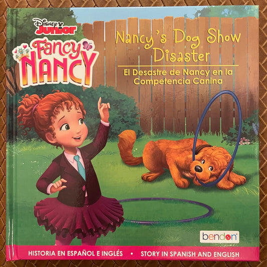 Disney Junior Nancy's Dog Show Disaster (Fancy Nancy) English & Spanish