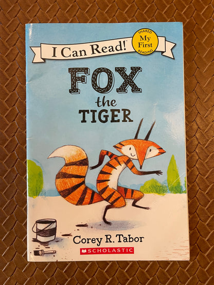 Fox the Tiger (I Can Read!) by Corey R. Tabor (Paperback)