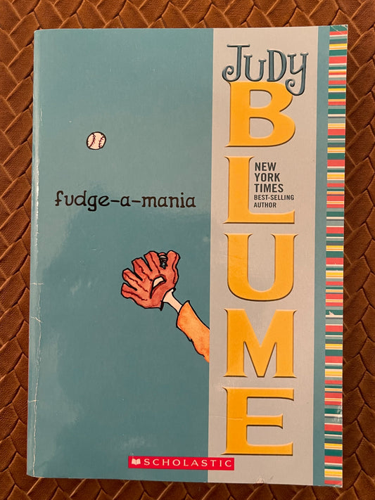 Fudge #4: Fudge-a-Mania by Judy Blume (Paperback)