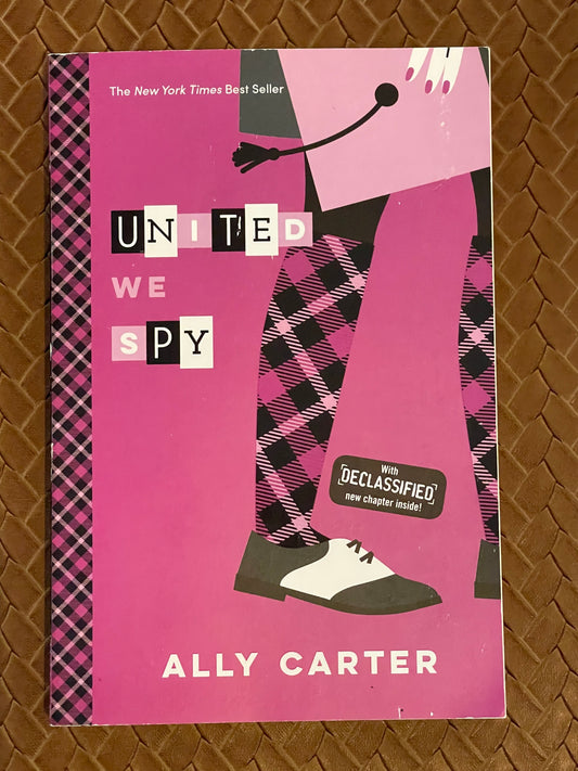 Gallagher Girls #6: United We Spy by Ally Carter (Paperback)