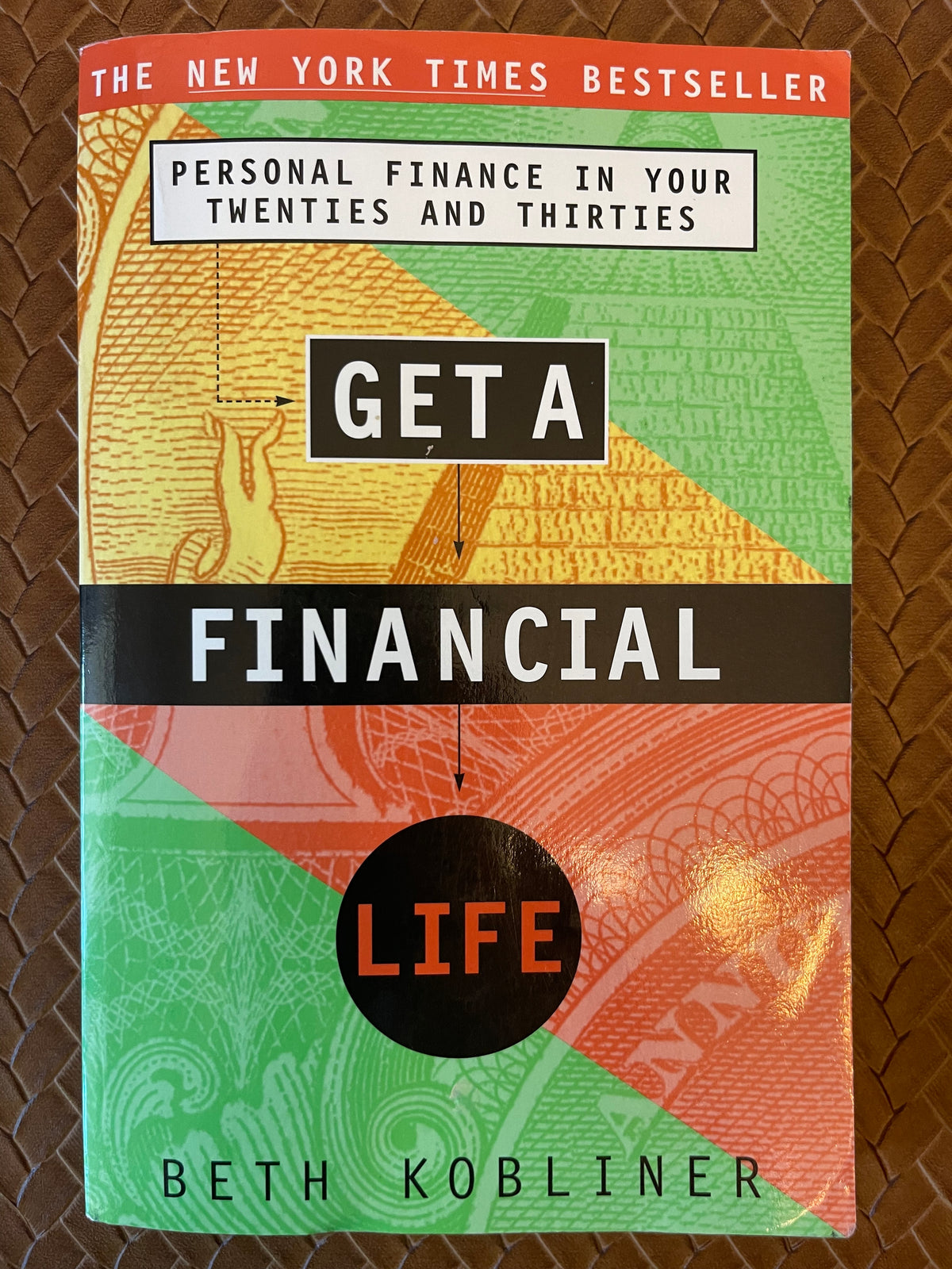 Get a Financial Life: Personal Finance in Your Twenties and Thirties by Beth Kobliner (Paperback)