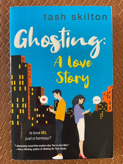 Ghosting: A Love Story by Tash Skilton (Paperback)