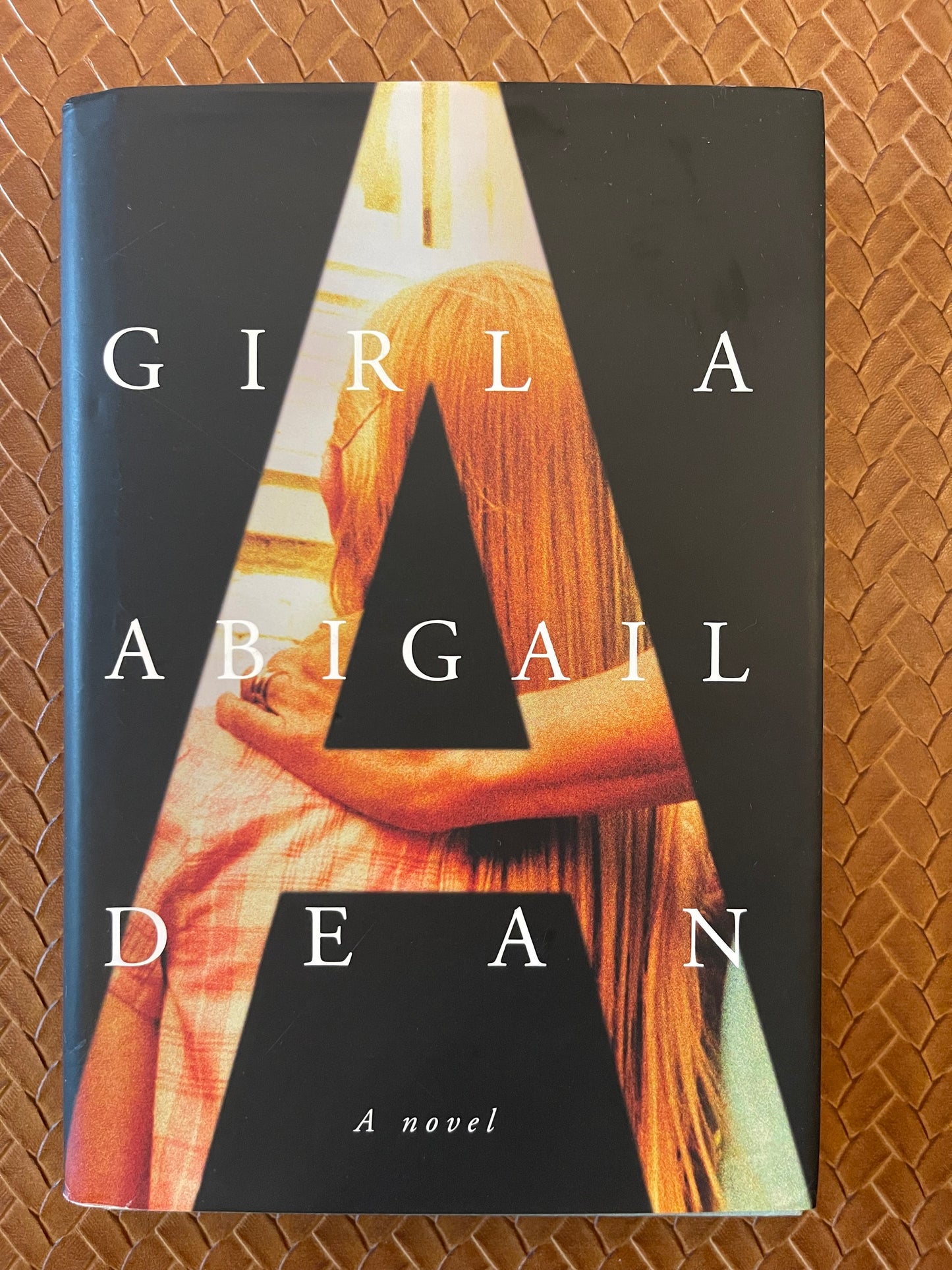 Girl A by Abigail Dean (Hardcover)