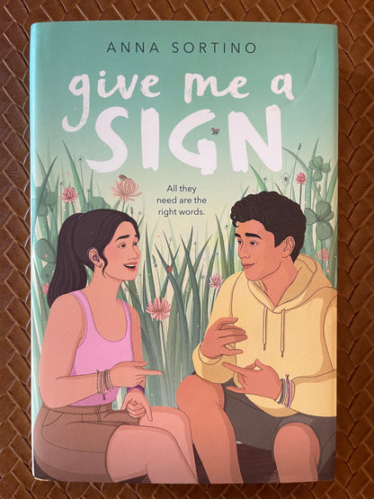Give Me a Sign by Anna Sortino (Hardcover)