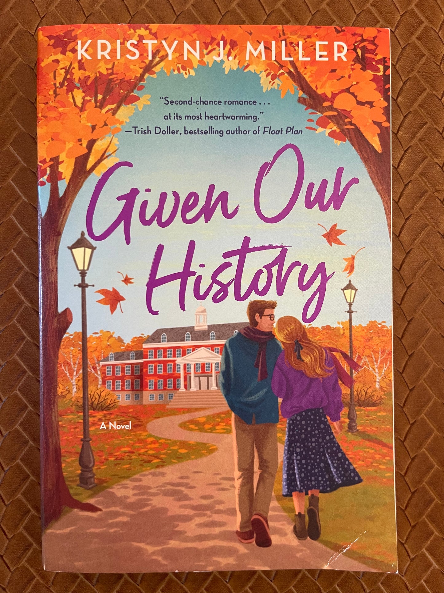 Given Our History by Kristyn J. Miller (Paperback)
