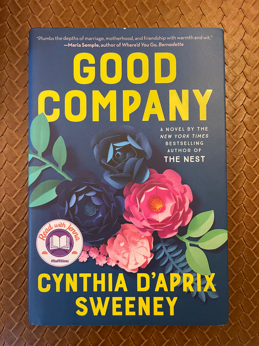 Good Company by Cynthia D'Aprix Sweeney (Hardcover)