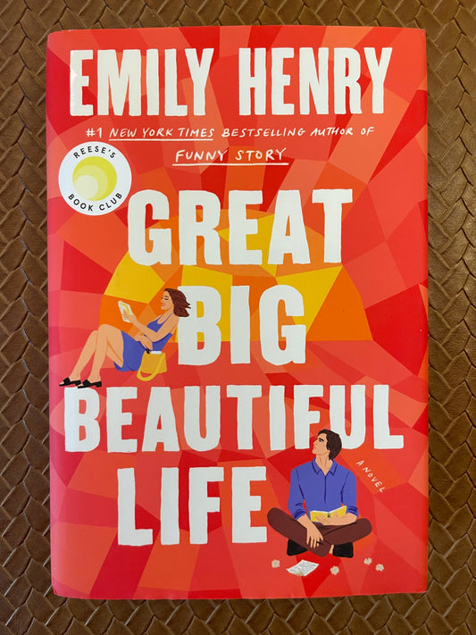 Great Big Beautiful Life by Emily Henry (Hardcover)