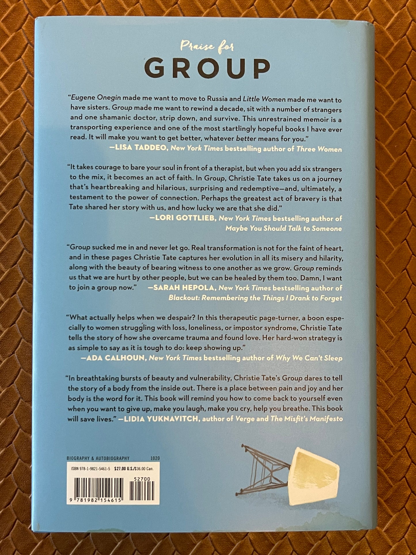 Group: How One Therapist and a Circle of Strangers Saved My Life by Christie Tate (Hardcover)