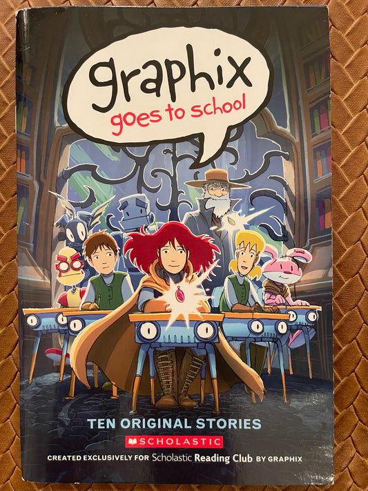 graphix goes to school by James Burks