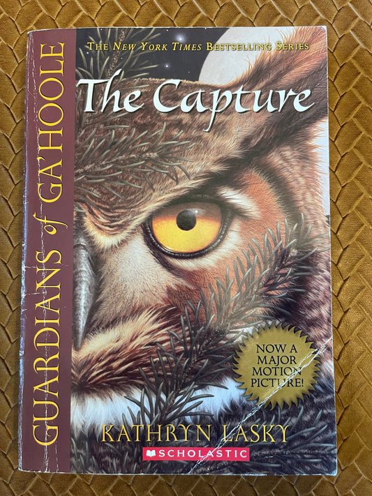 Guardians of Ga'Hoole #1: The Capture by Kathryn Lasky (Paperback)