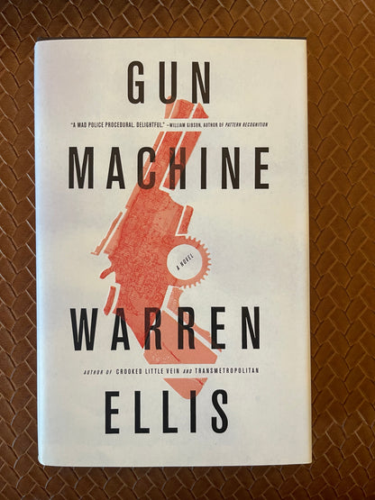 Gun Machine by Warren Ellis (Hardcover)