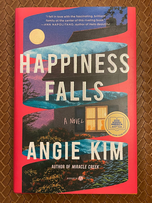 Happiness Falls by Angie Kim (Hardcover)