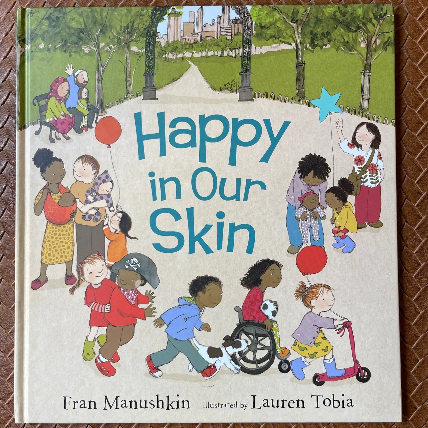 Happy in Our Skin by Fran Manushkin, Lauren Tobia  (Illustrator)