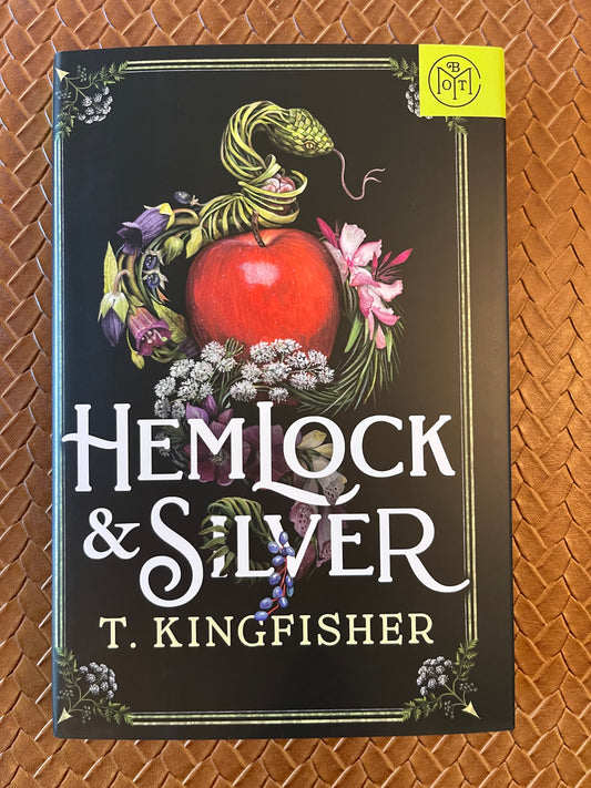 Hemlock & Silver by T. Kingfisher (Hardcover)