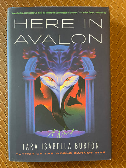 Here in Avalon by Tara Isabella Burton (Hardcover)