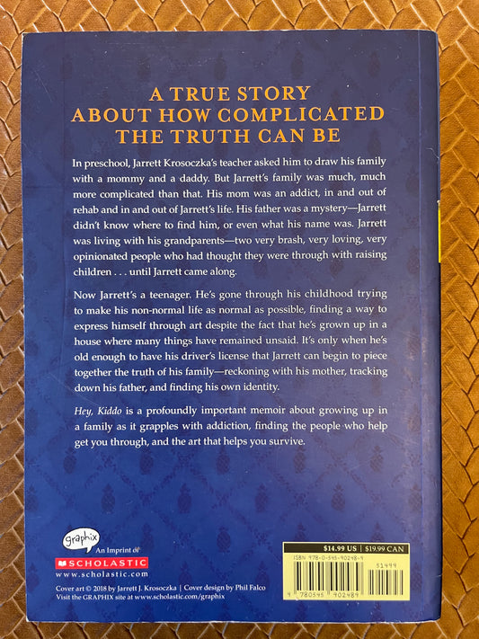 Hey, Kiddo #1: Hey, Kiddo: How I Lost My Mother, Found My Father, and Dealt with Family Addiction by Jarrett J. Krosoczka (Paperback)