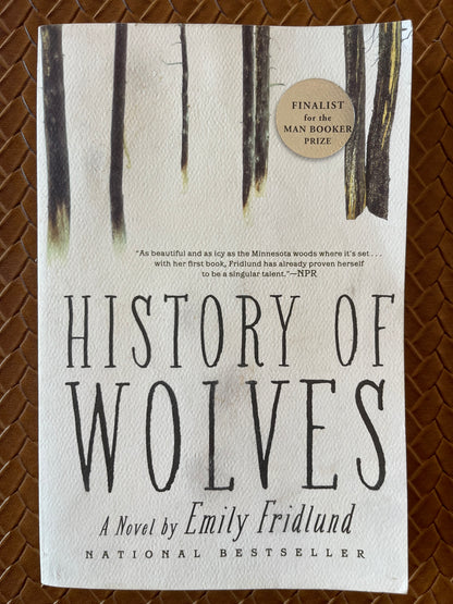 History of Wolves: A Novel by Emily Fridlund (Paperback)