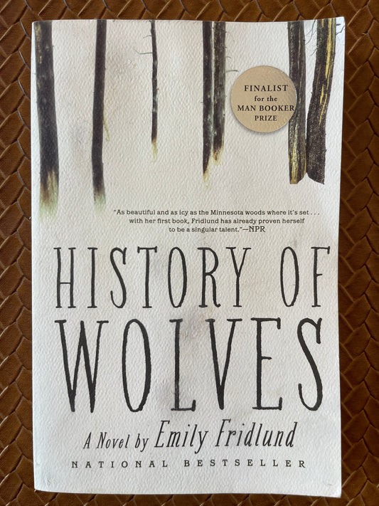 History of Wolves: A Novel by Emily Fridlund (Paperback)