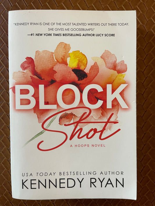 Hoops #2: Block Shot by Kennedy Ryan (Paperback)