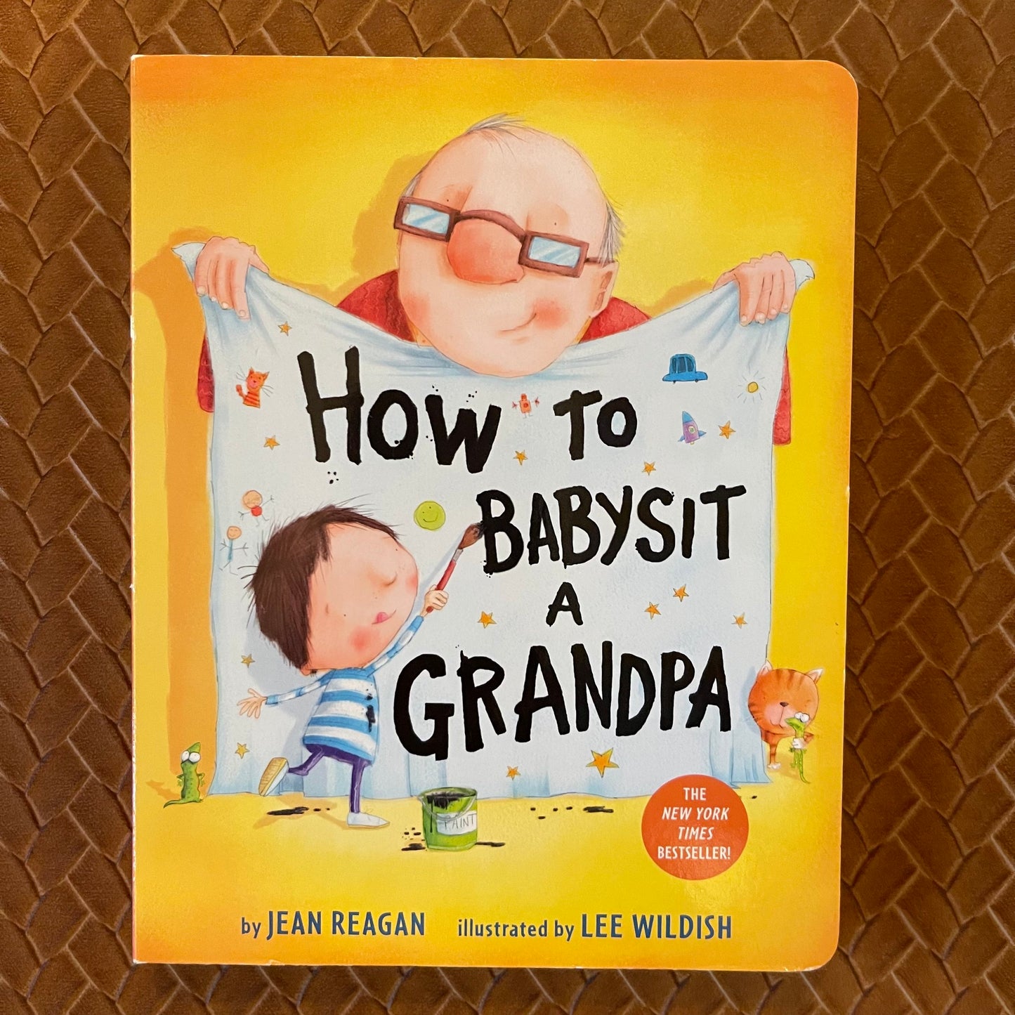 How to Babysit a Grandpa (How to…) by Jean Reagan, Lee Wildish (Illustrator)