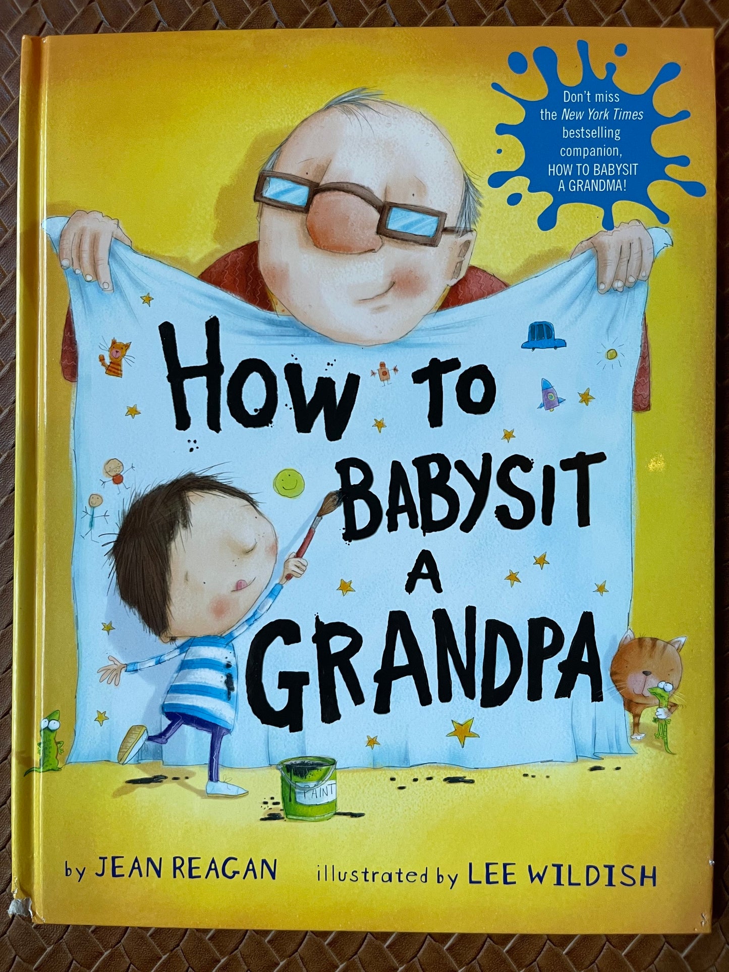 How to Babysit a Grandpa (How to…) by Jean Reagan, Lee Wildish (Illustrator)