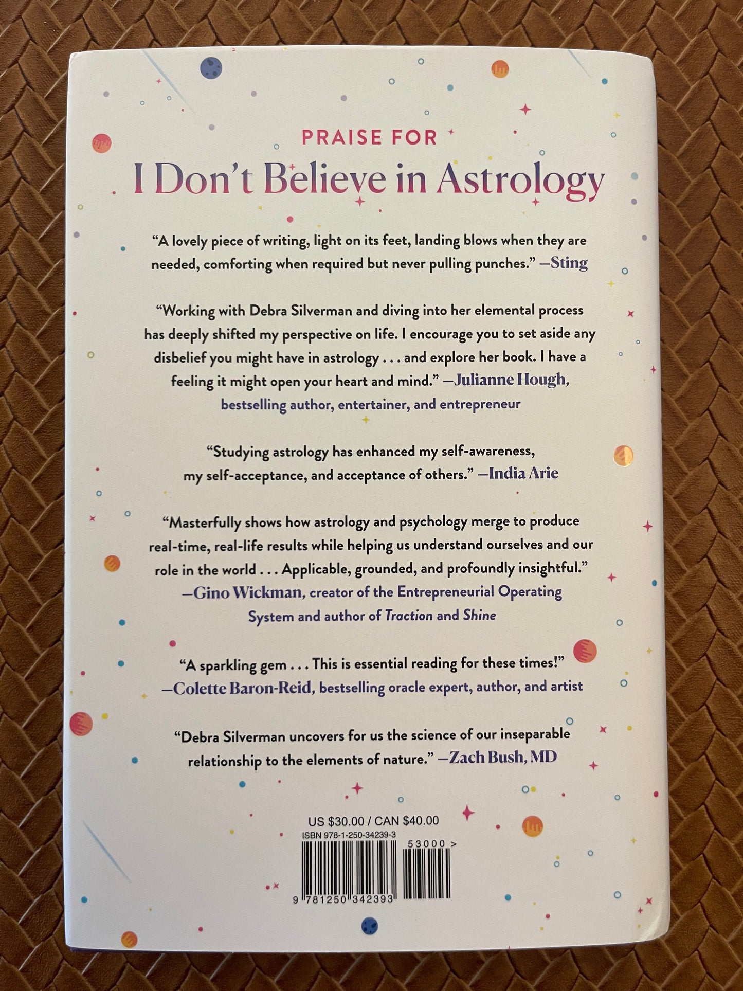I Don't Believe in Astrology: A Therapist's Guide to the Life-Changing Wisdom of the Stars by Debra Silverman (Hardcover)