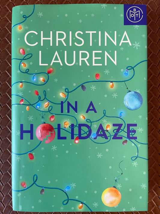 In a Holidaze by Christina Lauren (Hardcover)