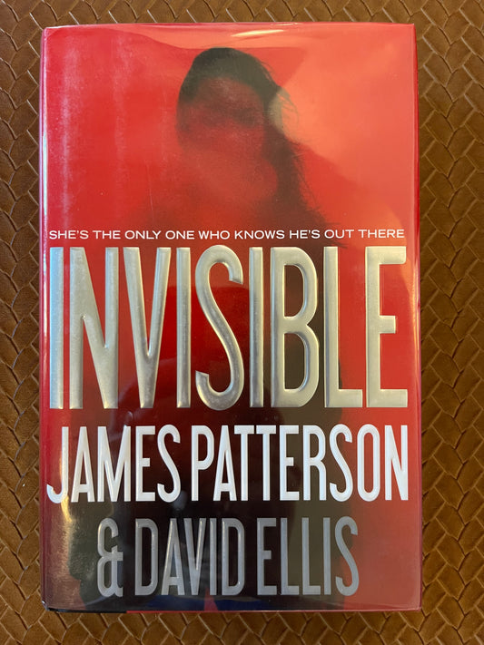Invisible #1: Invisible by James Patterson, David Ellis (Hardcover)
