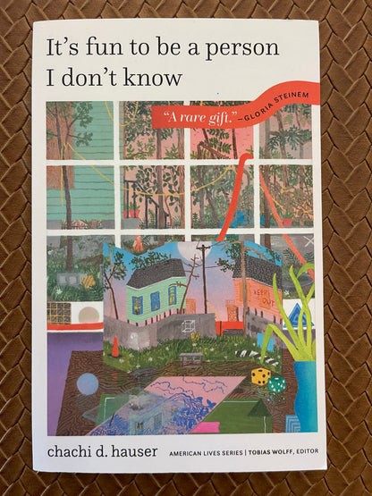 It's Fun to Be a Person I Don't Know (American Lives) by Chachi D. Hauser (Paperback)