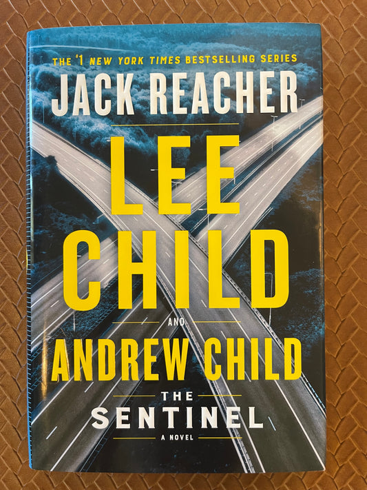 Jack Reacher #25: The Sentinel by Lee Child, Andrew Child (Hardcover)