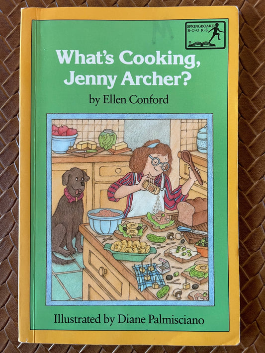 Jenny Archer #4 - What's Cooking, Jenny Archer? by Ellen Conford, Diane Palmisciano (Illustrator), Erik Brooks (Illustrator)