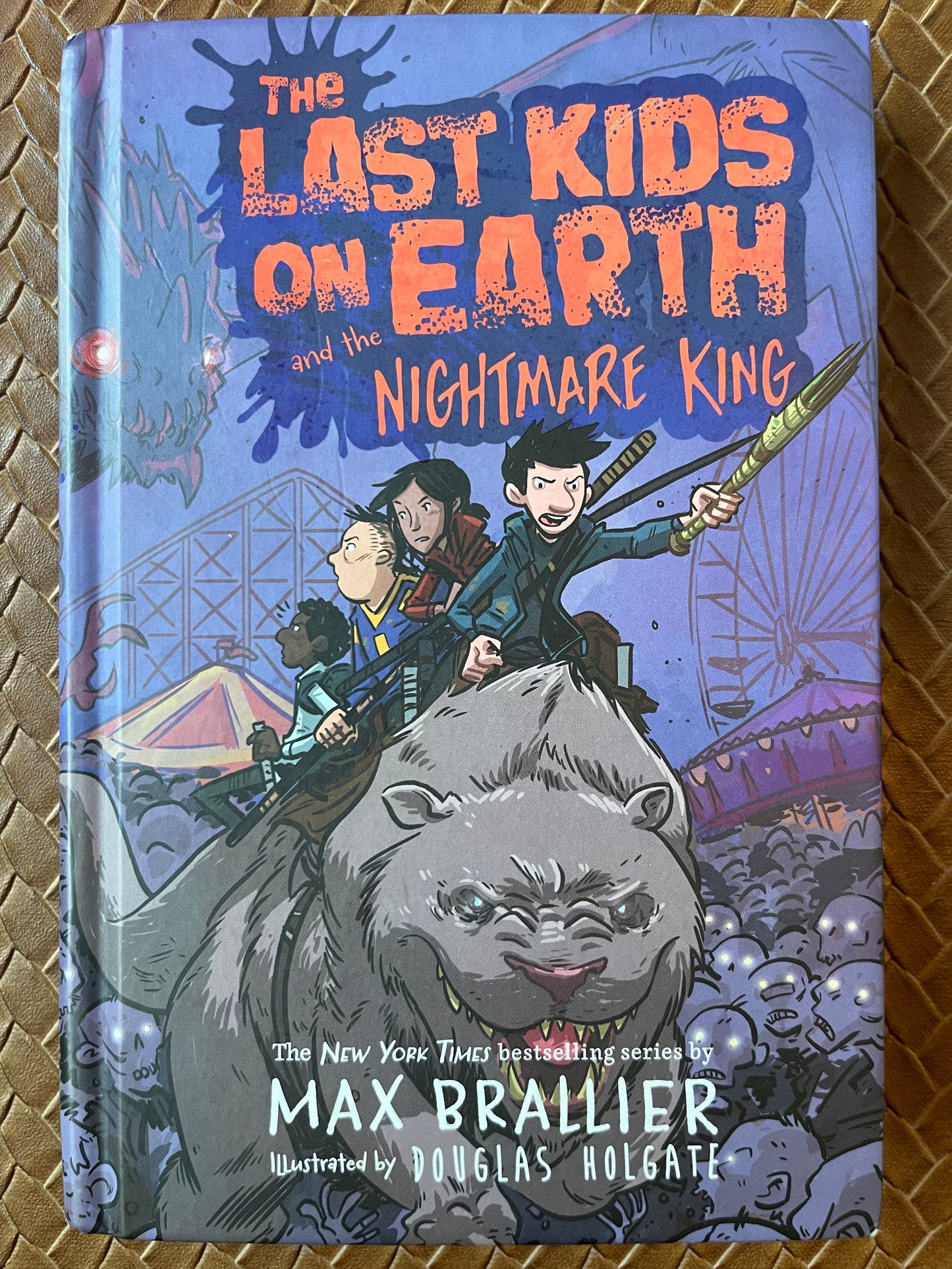 The Last Kids on Earth and the Nightmare King (Last Kids on Earth #3) by Max Brallier, Douglas Holgate (Illustrator)