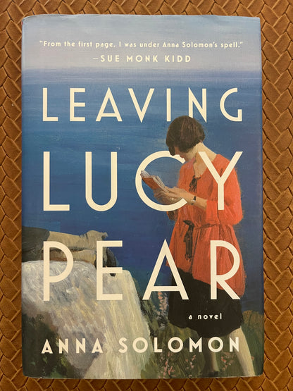 Leaving Lucy Pear by Anna Solomon (Hardcover)