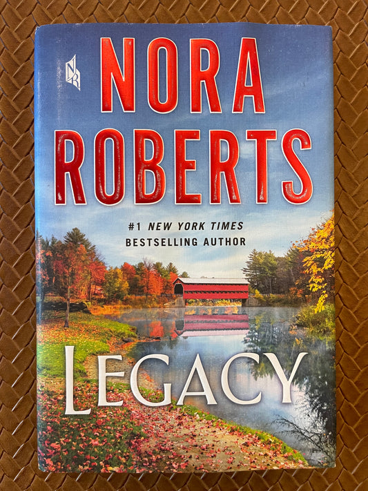 Legacy by Nora Roberts (Hardcover)