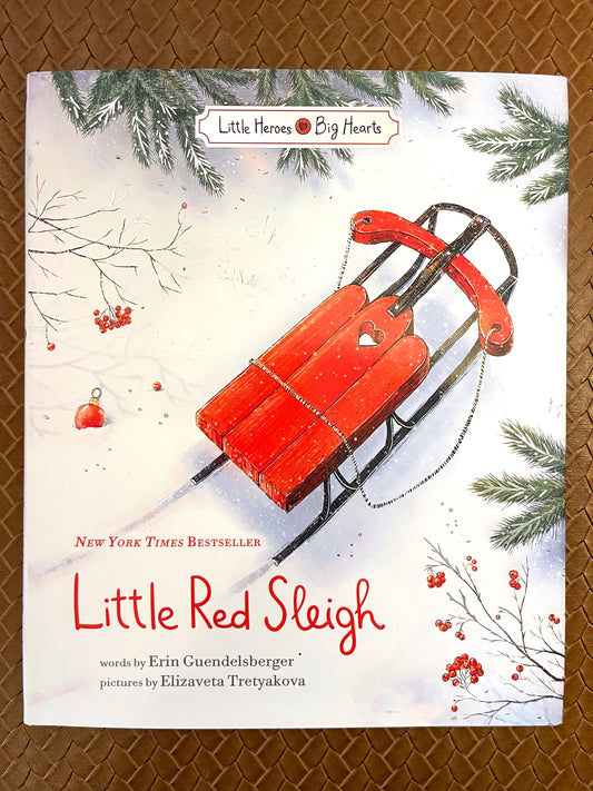 Little Red Sleigh by Erin Guendelsberger, Elizaveta Tretyakova (Hardcover - New)