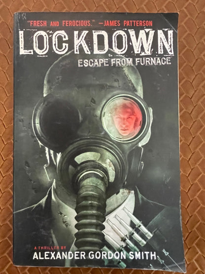 Lockdown: Escape from Furnace by Alexander Gordon Smith (Paperback)