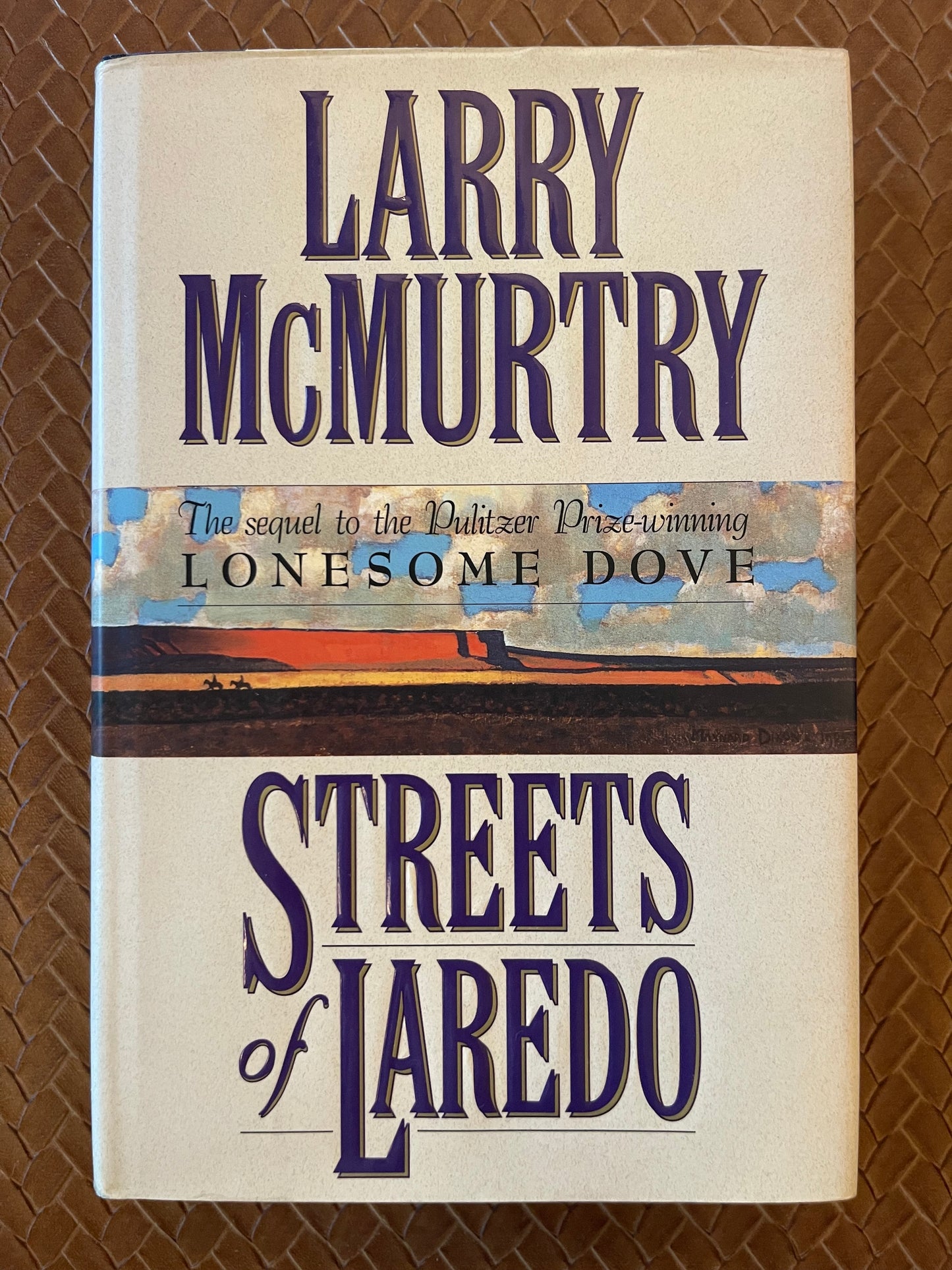 Lonesome Dove #2: Streets Of Laredo by Larry McMurtry (Hardcover)