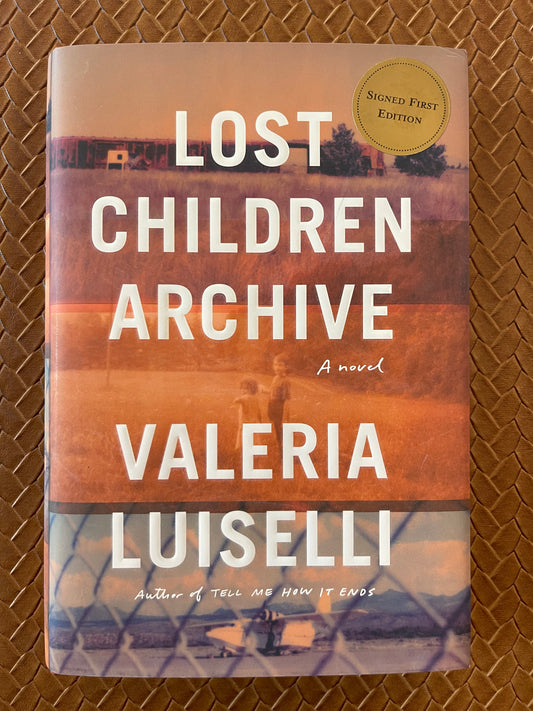 Lost Children Archive by Valeria Luiselli (Hardcover)