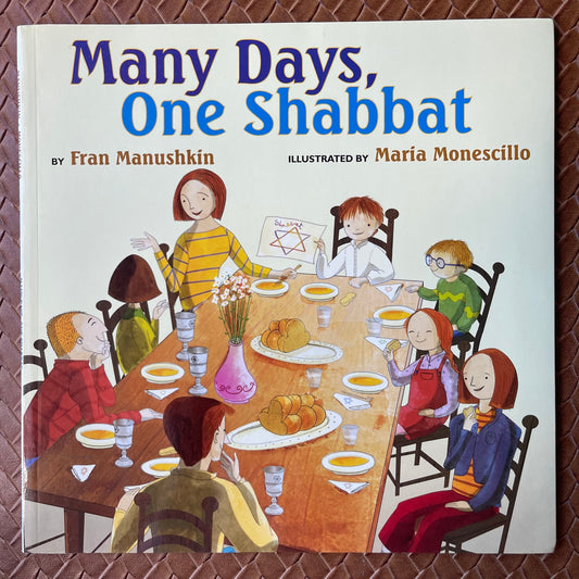 Many Days, One Shabbat by Fran Manushkin, Maria Monescillo