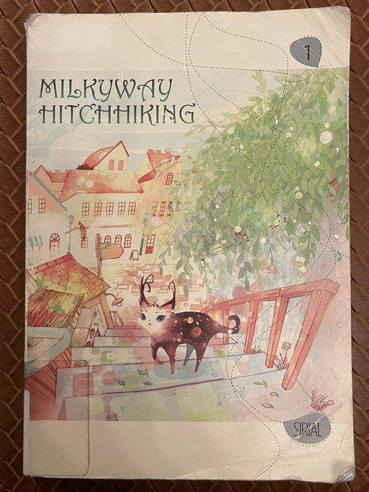 Milkyway Hitchhiking, Vol. 1 by Sirial