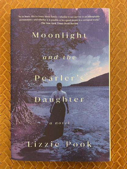 Moonlight and the Pearler's Daughter by Lizzie Pook (Paperback)