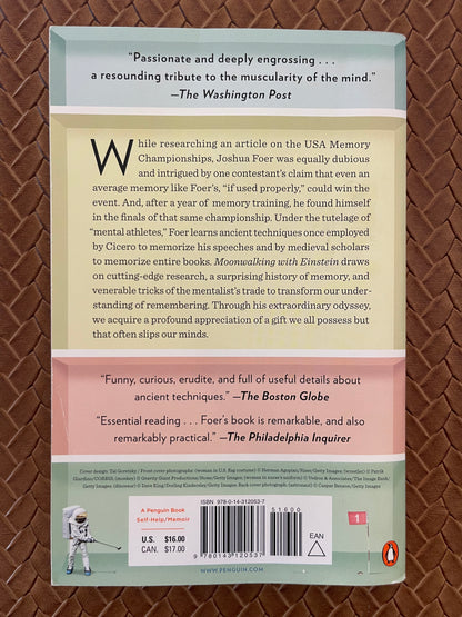 Moonwalking with Einstein: The Art and Science of Remembering Everything by Joshua Foer (Paperback)