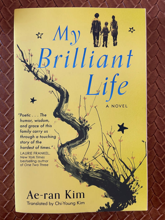My Brilliant Life by Kim Ae-ran, Chi-Young Kim (Translation) (Paperback)