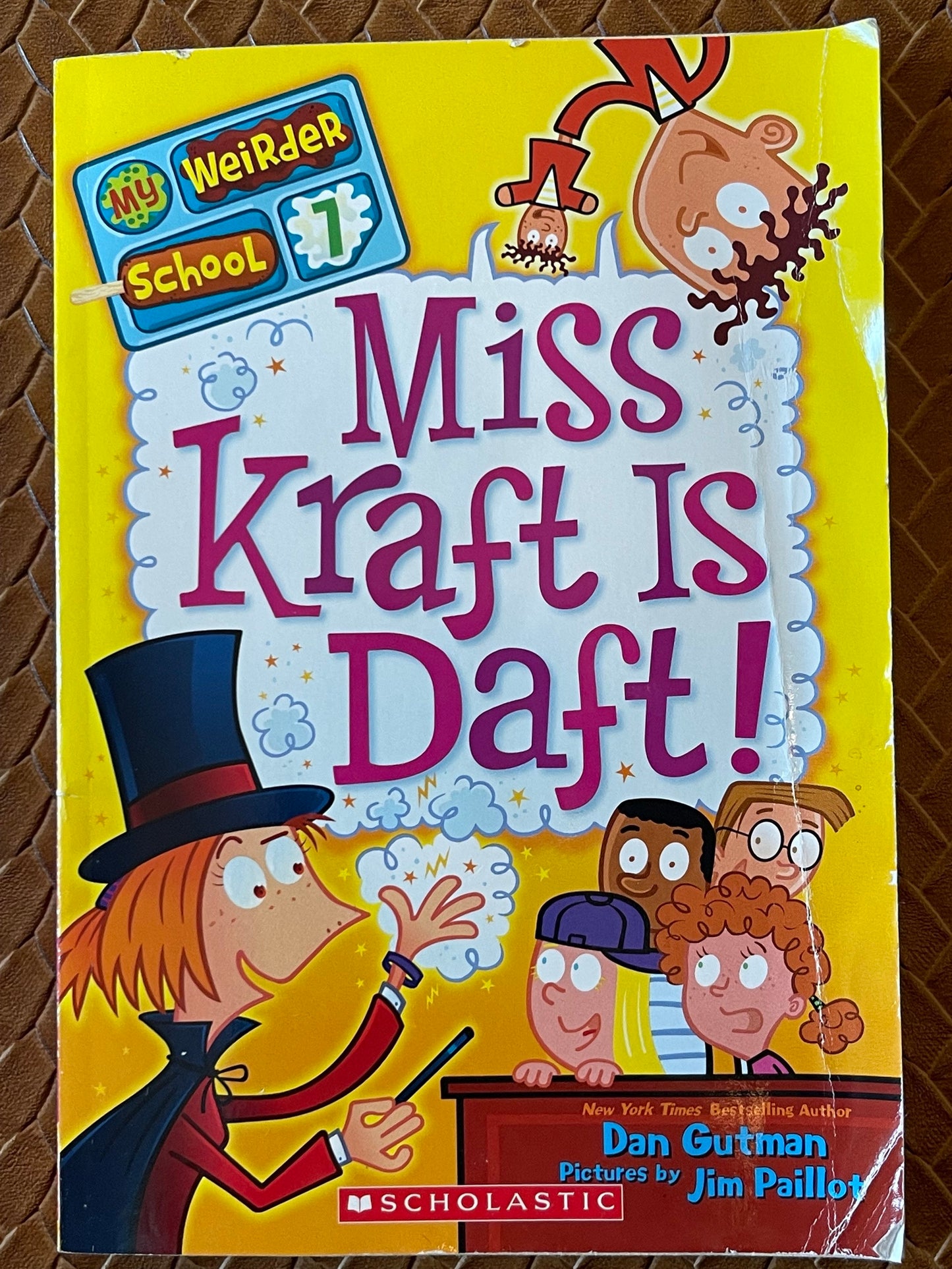 Miss Kraft Is Daft! (My Weirder School #7) by Dan Gutman, Jim Paillot  (Illustrator)