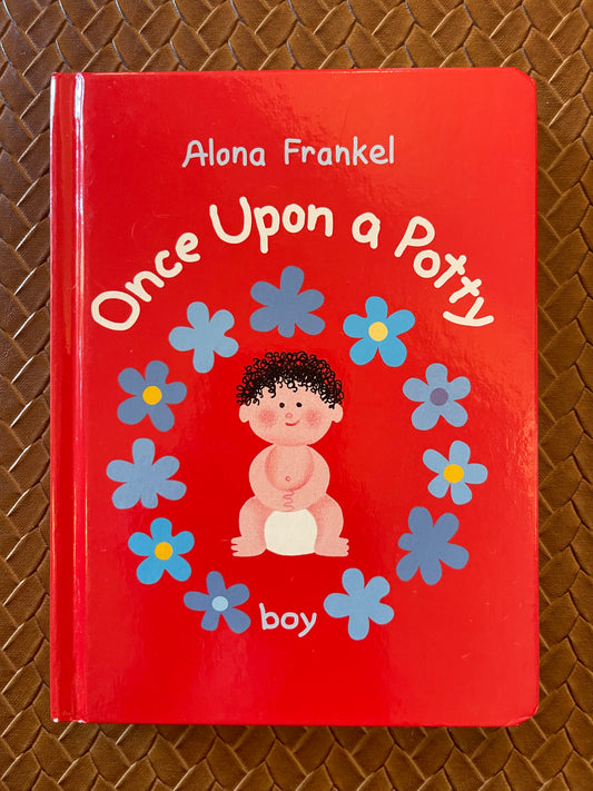 Once Upon a Potty: Boy by Alona Frankel (Board Book)