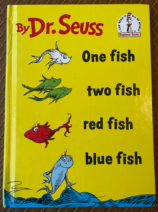 One Fish, Two Fish, Red Fish, Blue Fish by Dr. Seuss (Hardcover)